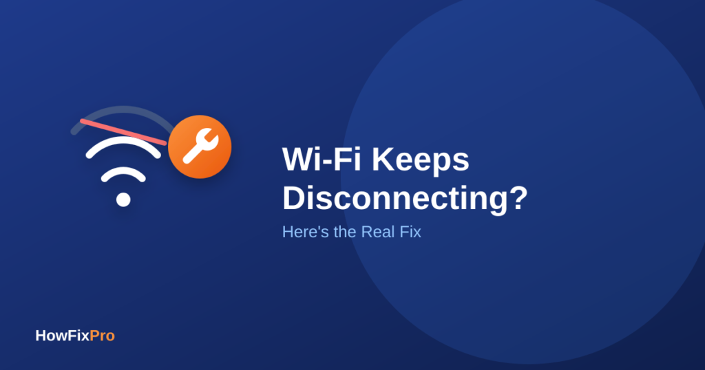 Wi-Fi Keeps Disconnecting?