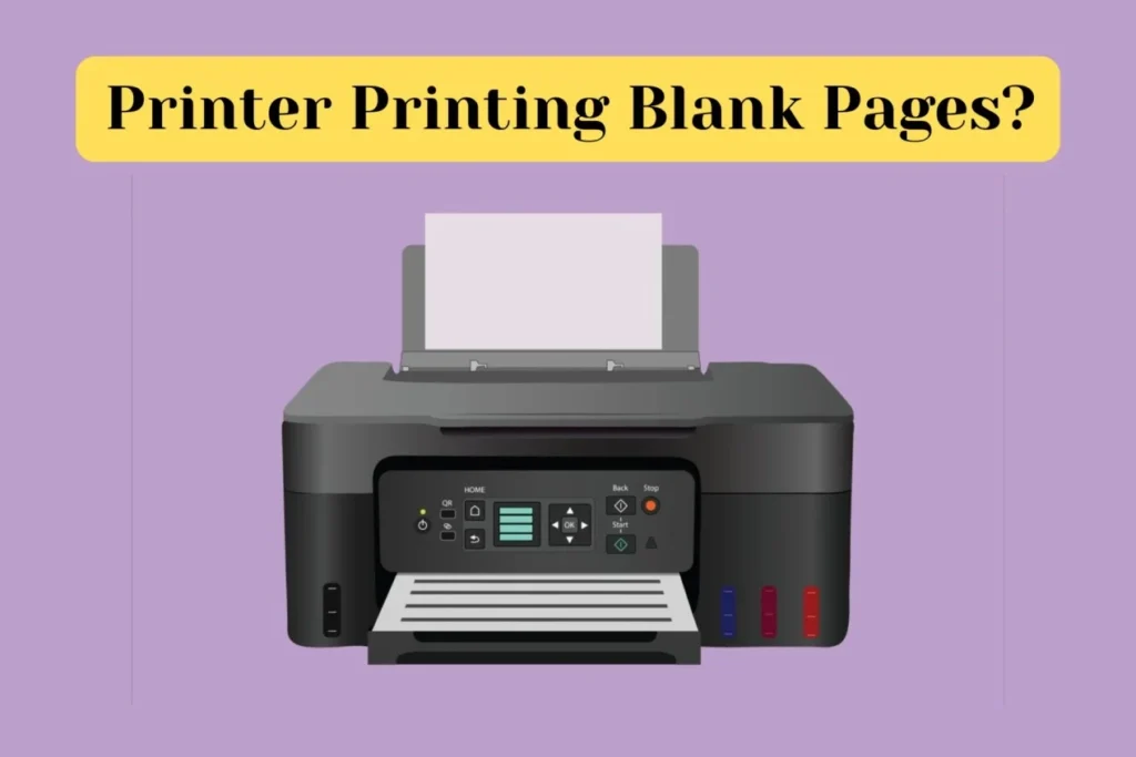 Printer Printing Blank Pages