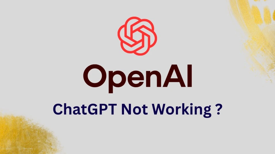 OpenAI ChatGPT Not Working?